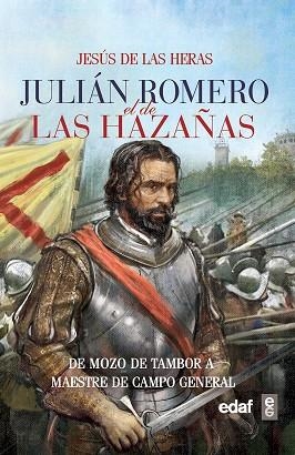JULIAN ROMERO EL DE LAS HAZAÑAS | 9788441438651 | DE LAS HERAS,JESUS | Llibres Parcir | Librería Parcir | Librería online de Manresa | Comprar libros en catalán y castellano online