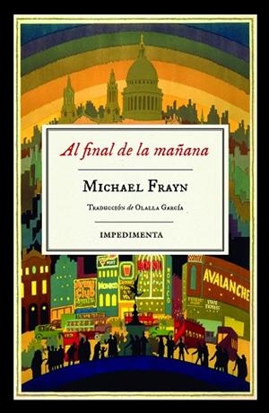 AL FINAL DE LA MAÑANA | 9788417115579 | FRAYN, MICHAEL | Llibres Parcir | Llibreria Parcir | Llibreria online de Manresa | Comprar llibres en català i castellà online