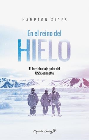 EN EL REINO DEL HIELO | 9788494740817 | SIDES,HAMPTON | Llibres Parcir | Llibreria Parcir | Llibreria online de Manresa | Comprar llibres en català i castellà online