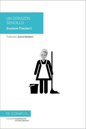 UN CORAZÓN SENCILLO | 9788417375027 | FLAUBERT, GUSTAVE | Llibres Parcir | Librería Parcir | Librería online de Manresa | Comprar libros en catalán y castellano online