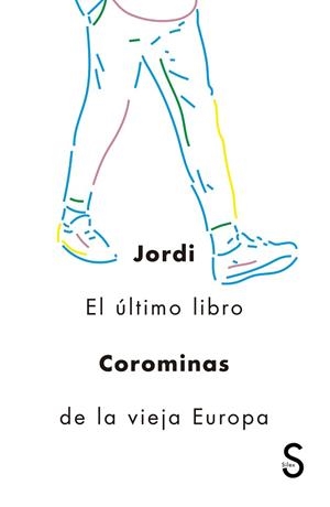 EL ÚLTIMO LIBRO DE LA VIEJA EUROPA | 9788477375289 | COROMINAS I JULIÁN, JORDI | Llibres Parcir | Llibreria Parcir | Llibreria online de Manresa | Comprar llibres en català i castellà online