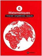 MATEMÀTIQUES 6: PROVES COMPETÈNCIES BÀSIQUES - ED.2018 | 9788417406332 | CASTELLNOU | Llibres Parcir | Llibreria Parcir | Llibreria online de Manresa | Comprar llibres en català i castellà online