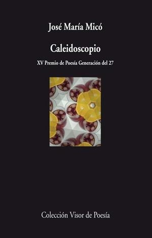 CALEIDOSCOPIO | 9788498958409 | MICÓ, JOSÉ MARÍA | Llibres Parcir | Llibreria Parcir | Llibreria online de Manresa | Comprar llibres en català i castellà online