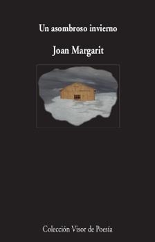 UN ASOMBROSO INVIERNO | 9788498953275 | MARGARIT, JOAN | Llibres Parcir | Llibreria Parcir | Llibreria online de Manresa | Comprar llibres en català i castellà online
