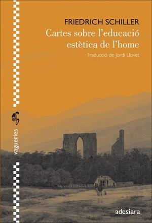 CARTES SOBRE L'EDUCACIÓ ESTÈTICA DE L'HOME | 9788416948208 | SCHILLER, FRIEDRICH | Llibres Parcir | Llibreria Parcir | Llibreria online de Manresa | Comprar llibres en català i castellà online