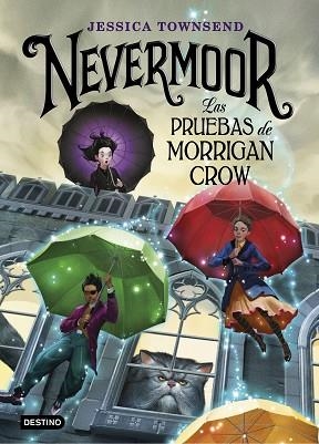 NEVERMOOR. LAS PRUEBAS DE MORRIGAN CROW | 9788408187646 | TOWNSEND, JESSICA | Llibres Parcir | Llibreria Parcir | Llibreria online de Manresa | Comprar llibres en català i castellà online