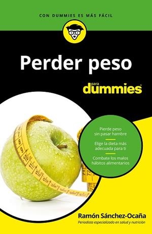PERDER PESO PARA DUMMIES | 9788432904561 | SÁNCHEZ-OCAÑA, RAMÓN | Llibres Parcir | Llibreria Parcir | Llibreria online de Manresa | Comprar llibres en català i castellà online
