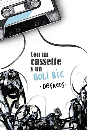 CON UN CASSETTE Y UN BOLI BIC | 9788467052640 | DEFREDS - JOSE Á. GÓMEZ IGLESIAS | Llibres Parcir | Llibreria Parcir | Llibreria online de Manresa | Comprar llibres en català i castellà online