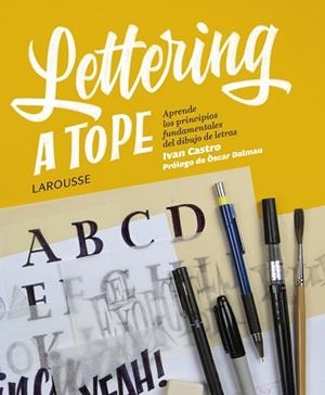 LETTERING A TOPE | 9788417273354 | CASTRO VALENZUELA, IVÁN | Llibres Parcir | Llibreria Parcir | Llibreria online de Manresa | Comprar llibres en català i castellà online