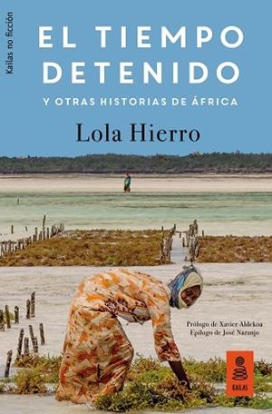 EL TIEMPO DETENIDO Y OTRAS HISTORIAS DE ÁFRICA | 9788417248239 | HIERRO SERRANO, LOLA | Llibres Parcir | Llibreria Parcir | Llibreria online de Manresa | Comprar llibres en català i castellà online
