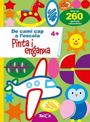 PINTA I ENGANXA 4+ | 9789403206363 | BALLON | Llibres Parcir | Librería Parcir | Librería online de Manresa | Comprar libros en catalán y castellano online