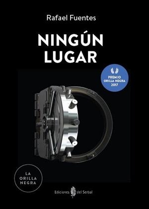 NINGÚN LUGAR | 9788476289211 | FUENTES PARDO, RAFAEL | Llibres Parcir | Llibreria Parcir | Llibreria online de Manresa | Comprar llibres en català i castellà online