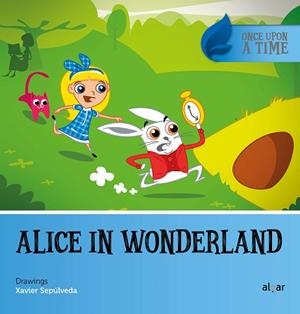 ALICE IN WONDERLAND | 9788491421412 | Llibres Parcir | Librería Parcir | Librería online de Manresa | Comprar libros en catalán y castellano online