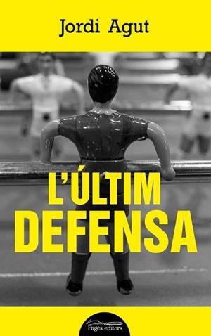 L'ÚLTIM DEFENSA | 9788499759876 | AGUT PARRES, JORDI | Llibres Parcir | Librería Parcir | Librería online de Manresa | Comprar libros en catalán y castellano online