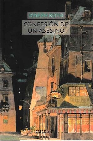 CONFESIÓN DE UN ASESINO | 9788493471965 | ROTH, JOSEPH | Llibres Parcir | Llibreria Parcir | Llibreria online de Manresa | Comprar llibres en català i castellà online