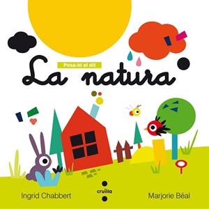 C-POSA-HI DEL DIT: LA NATURA | 9788466143684 | CHABBERT, INGRID | Llibres Parcir | Llibreria Parcir | Llibreria online de Manresa | Comprar llibres en català i castellà online