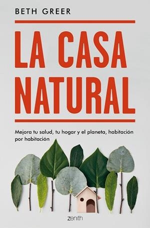LA CASA NATURAL | 9788408187738 | GREER, BETH | Llibres Parcir | Librería Parcir | Librería online de Manresa | Comprar libros en catalán y castellano online