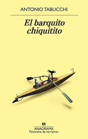 EL BARQUITO CHIQUITITO | 9788433980106 | TABUCCHI, ANTONIO | Llibres Parcir | Llibreria Parcir | Llibreria online de Manresa | Comprar llibres en català i castellà online