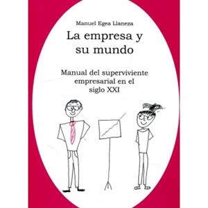 LA EMPRESA Y SU MUNDO | 9788469742471 | EGEA LLANEZA, MANUEL | Llibres Parcir | Librería Parcir | Librería online de Manresa | Comprar libros en catalán y castellano online