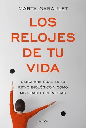 LOS RELOJES DE TU VIDA | 9788449333668 | GARAULET, MARTA | Llibres Parcir | Librería Parcir | Librería online de Manresa | Comprar libros en catalán y castellano online