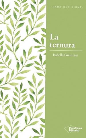 LA TERNURA | 9788417376222 | GUANZINI, ISABELLA | Llibres Parcir | Librería Parcir | Librería online de Manresa | Comprar libros en catalán y castellano online