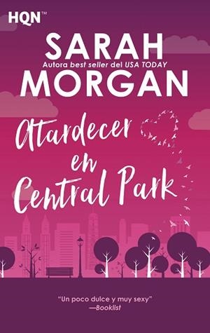 ATARDECER EN CENTRAL PARK | 9788491708865 | MORGAN, SARAH | Llibres Parcir | Llibreria Parcir | Llibreria online de Manresa | Comprar llibres en català i castellà online