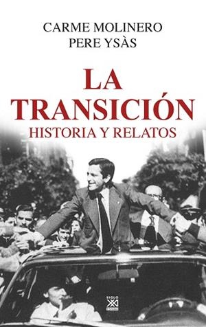 LA TRANSICIÓN | 9788432319099 | MOLINERO RUIZ, CARME/YSÁS SOLANES, PERE | Llibres Parcir | Llibreria Parcir | Llibreria online de Manresa | Comprar llibres en català i castellà online
