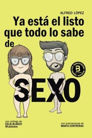 YA ESTÁ EL LISTO QUE LO SABE TODO DE SEXO | 9788415589389 | LOÓPEZ, ALFRED | Llibres Parcir | Llibreria Parcir | Llibreria online de Manresa | Comprar llibres en català i castellà online