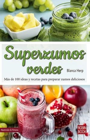 SUPERZUMOS VERDES | 9788499175317 | HERP, BLANCA | Llibres Parcir | Llibreria Parcir | Llibreria online de Manresa | Comprar llibres en català i castellà online