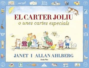 EL CARTER JOLIU | 9788491374282 | AHLBERG, JANET / AHLBERG, ALLAN | Llibres Parcir | Llibreria Parcir | Llibreria online de Manresa | Comprar llibres en català i castellà online