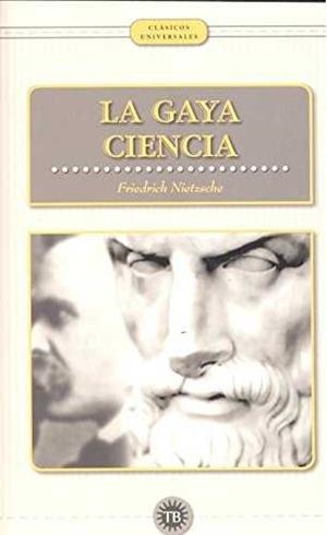 LA GAYA CIENCIA | 9786079723989 | FRIEDRICH NIETZSCHE | Llibres Parcir | Llibreria Parcir | Llibreria online de Manresa | Comprar llibres en català i castellà online
