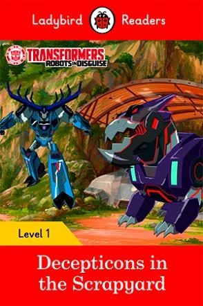TRANSFORMERS: DECEPTICONS IN THE SCRAPYARD (LB) | 9780241319437 | TEAM LADYBIRD READERS | Llibres Parcir | Llibreria Parcir | Llibreria online de Manresa | Comprar llibres en català i castellà online