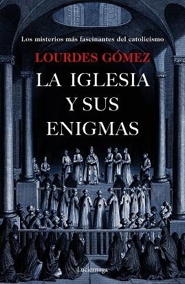 LA IGLESIA Y SUS ENIGMAS | 9788417371203 | GÓMEZ MARTÍN, LOURDES | Llibres Parcir | Librería Parcir | Librería online de Manresa | Comprar libros en catalán y castellano online