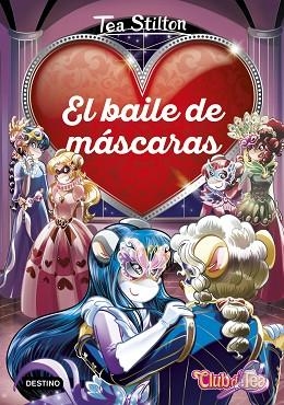 EL BAILE DE MÁSCARAS | 9788408190950 | STILTON, TEA | Llibres Parcir | Llibreria Parcir | Llibreria online de Manresa | Comprar llibres en català i castellà online