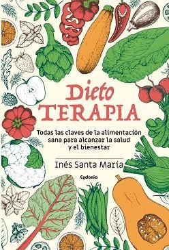 DIETOTERAPIA | 9788494832116 | SANTA MARÍA OTERO, INÉS | Llibres Parcir | Llibreria Parcir | Llibreria online de Manresa | Comprar llibres en català i castellà online