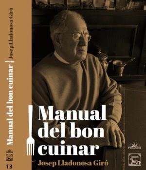 MANUEL DEL BON CUINAR | 9788494789939 | JOSEP LLADONOSA GIRO | Llibres Parcir | Llibreria Parcir | Llibreria online de Manresa | Comprar llibres en català i castellà online