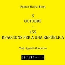 3 OCTUBRE - 155 REACCIONS PER A UNA REPÚBLICA | 9788409005888 | Llibres Parcir | Llibreria Parcir | Llibreria online de Manresa | Comprar llibres en català i castellà online