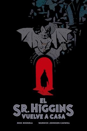 EL SR.HIGGINS VUELVE A CASA | 9788467930665 | MIGNOLA, MIKE/ JOHNSON-CADWELL, WARWICK | Llibres Parcir | Llibreria Parcir | Llibreria online de Manresa | Comprar llibres en català i castellà online