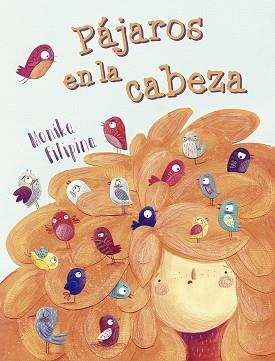 PÁJAROS EN LA CABEZA | 9788491451808 | FILIPINA, MONIKA | Llibres Parcir | Llibreria Parcir | Llibreria online de Manresa | Comprar llibres en català i castellà online
