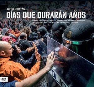 DÍAS QUE DURARÁN AÑOS | 9788416915644 | BORRÀS I ABELLÓ, JORDI | Llibres Parcir | Llibreria Parcir | Llibreria online de Manresa | Comprar llibres en català i castellà online