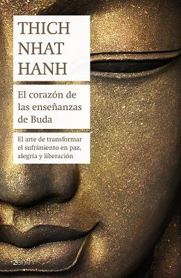 EL CORAZÓN DE LAS ENSEÑANZAS DE BUDA | 9788408180968 | HANH, THICH NHAT | Llibres Parcir | Llibreria Parcir | Llibreria online de Manresa | Comprar llibres en català i castellà online