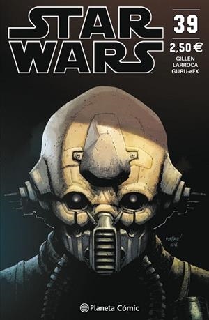 STAR WARS Nº 39 | 9788491469094 | GILLEN, KIERON/LARROCA, SALVADOR | Llibres Parcir | Llibreria Parcir | Llibreria online de Manresa | Comprar llibres en català i castellà online