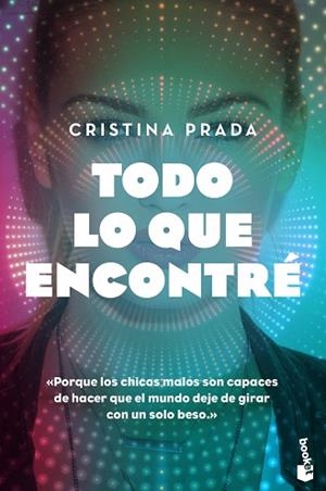 TODO LO QUE ENCONTRÉ | 9788408186861 | PRADA, CRISTINA | Llibres Parcir | Librería Parcir | Librería online de Manresa | Comprar libros en catalán y castellano online