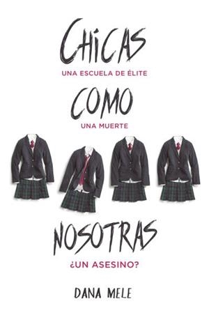 CHICAS COMO NOSOTRAS | 9788496886858 | MELE, DANA | Llibres Parcir | Llibreria Parcir | Llibreria online de Manresa | Comprar llibres en català i castellà online