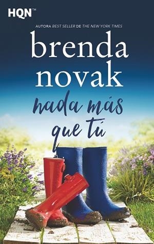 NADA MÁS QUE TÚ | 9788491884040 | NOVAK, BRENDA | Llibres Parcir | Llibreria Parcir | Llibreria online de Manresa | Comprar llibres en català i castellà online