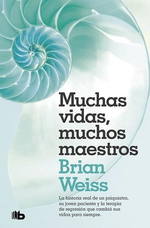 MUCHAS VIDAS, MUCHOS MAESTROS | 9788490707180 | WEISS, BRIAN | Llibres Parcir | Llibreria Parcir | Llibreria online de Manresa | Comprar llibres en català i castellà online