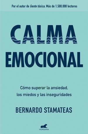 CALMA EMOCIONAL | 9788416076178 | STAMATEAS, BERNARDO | Llibres Parcir | Librería Parcir | Librería online de Manresa | Comprar libros en catalán y castellano online