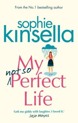 MY NOT SO PERFECT LIFE | 9781784162825 | KINSELLA SOPHIE | Llibres Parcir | Librería Parcir | Librería online de Manresa | Comprar libros en catalán y castellano online