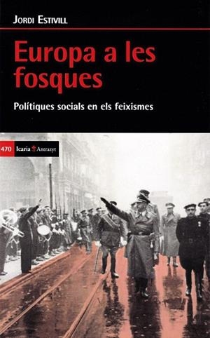 EUROPA A LES FOSQUES | 9788498888171 | ESTIVILL, JORDI | Llibres Parcir | Llibreria Parcir | Llibreria online de Manresa | Comprar llibres en català i castellà online