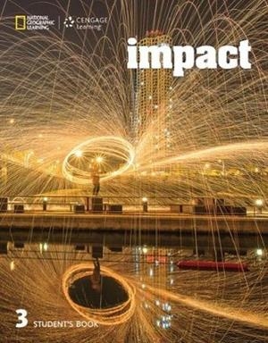 IMPACT  3  STUDENT'S BOOK | 9781337281089 | PINKLEY, DIANE/CRANDALL, JOANN (JODI)/KANG SHIN, JOAN | Llibres Parcir | Librería Parcir | Librería online de Manresa | Comprar libros en catalán y castellano online